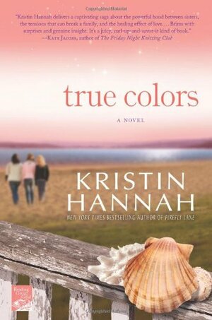 True Colors by Kristin Hannah