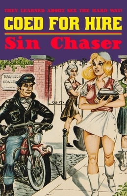 Coed For Hire / Sin Chaser by J. X. Williams, Bud Masters