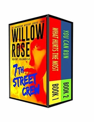 7th Street Crew: Books 1-2 by Willow Rose