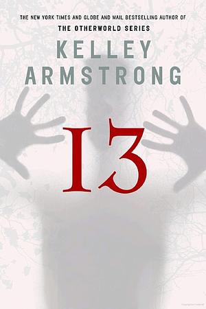 Thirteen by Kelley Armstrong