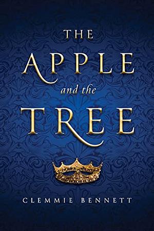 The Apple and the Tree by Clemmie Bennett