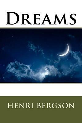 Dreams by Henri Bergson