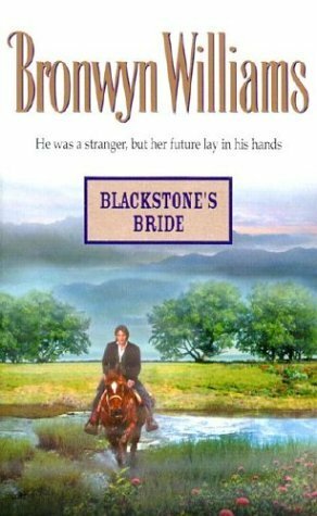 Blackstone's Bride by Bronwyn Williams