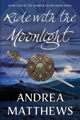 Ride with the Moonlight by Andrea Matthews