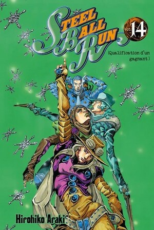 Steel Ball Run tome 14: Qualification d'un gagnant by Hirohiko Araki