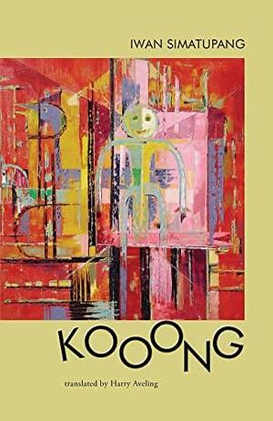 Kooong by Harry Aveling, Iwan Simatupang