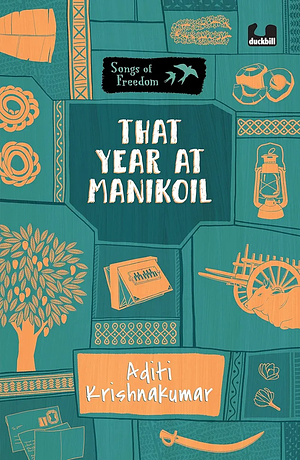 That Year At Manikoil by Aditi Krishnakumar