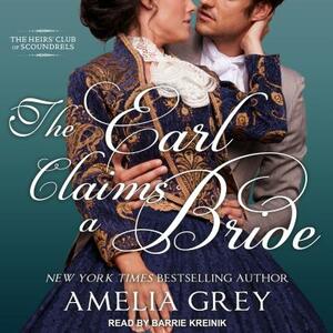 The Earl Claims a Bride by Amelia Grey