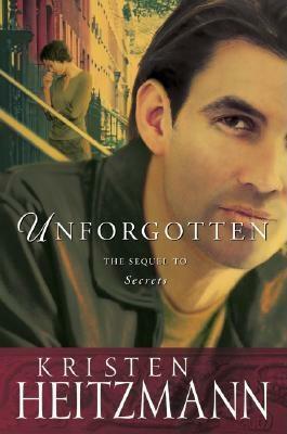 Unforgotten by Kristen Heitzmann