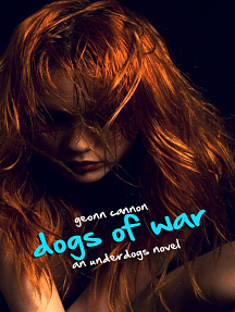 Dogs of War by Geonn Cannon