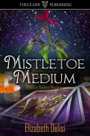 Mistletoe Medium by Elizabeth Delisi