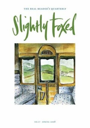 Slightly Foxed: No. 17: Light Reading by Hazel Wood, Gail Pirkis