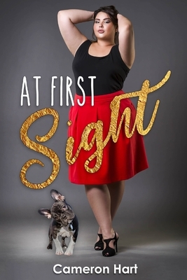 At First Sight: A Curvy Girl Instalove Novella by Cameron Hart