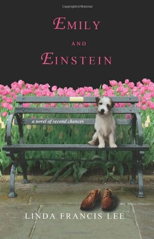Emily and Einstein by Linda Francis Lee
