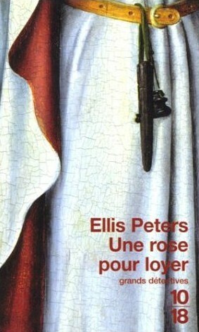 Une rose pour loyer by Ellis Peters