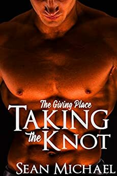 Taking the Knot by Sean Michael