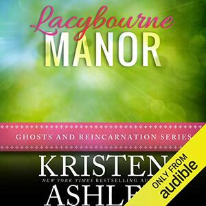 Lacybourne Manor by Kristen Ashley