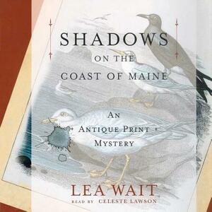 Shadows on the Coast of Maine by Lea Wait