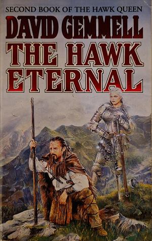 The Hawk Eternal by David Gemmell