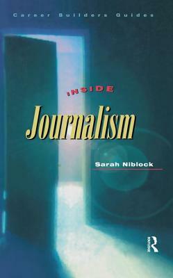 Inside Journalism by Sarah Niblock