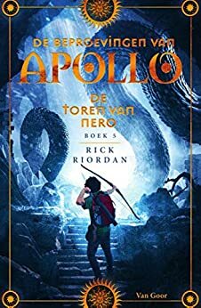 De toren van Nero (De beproevingen van Apollo Book 5) by Rick Riordan