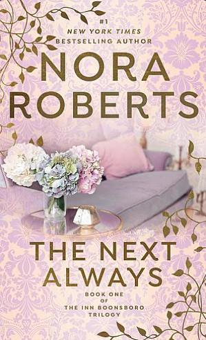 The Next Always by Nora Roberts