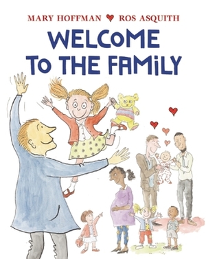 Welcome to the Family by Mary Hoffman, Ros Asquith
