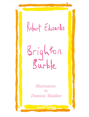 Brighton Burble by Robert Edwards