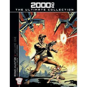 Robo-Hunter // Volume 1. (2000 AD The Ultimate Collection, #14). by Jose Luis Ferrer, John Wagner, Ian Gibson