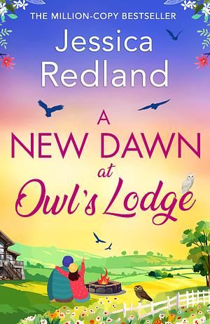 A New Dawn at Owl's Lodge by Jessica Redland, Jessica Redland