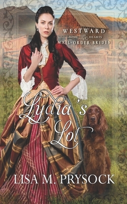 Lydia's Lot by Lisa Prysock