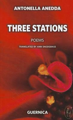 Three Stations by Antonella Anedda