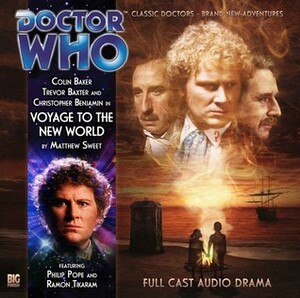Doctor Who: Voyage to the New World by Matthew Sweet