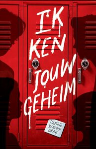 Ik ken jouw geheim by Daphne Benedis-Grab