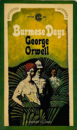 Burmese Days by George Orwell