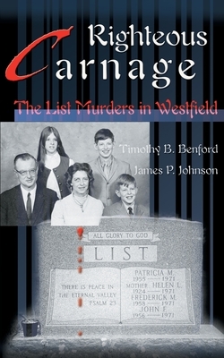 Righteous Carnage: Reality Show by James P. Johnson, Timothy B. Benford