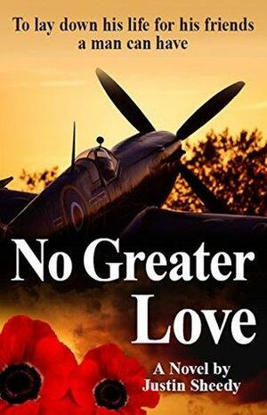 No Greater Love by Justin Sheedy
