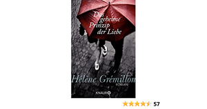 Das geheime Prinzip der Liebe by Hélène Grémillon