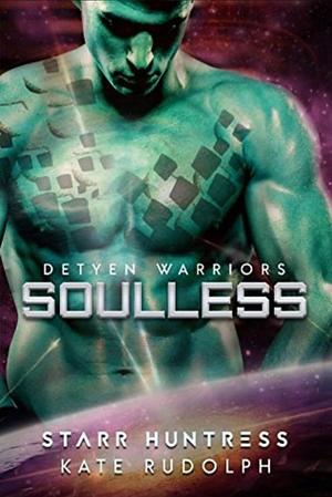 Soulless: A Fated Mate Alien Romance by Kate; Huntress, Rudolph, Starr