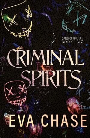 Criminal Spirits by Eva Chase