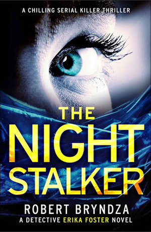 The Night Stalker by Robert Bryndza