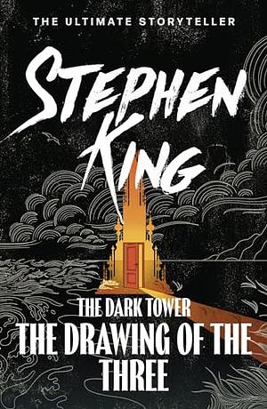 The Drawing of the Three by Stephen King