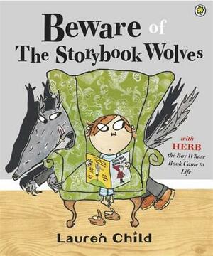 Beware of the Storybook Wolves by Lauren Child