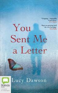 You Sent Me a Letter by Lucy Dawson