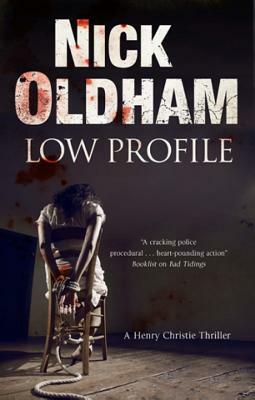 Low Profile by Nick Oldham