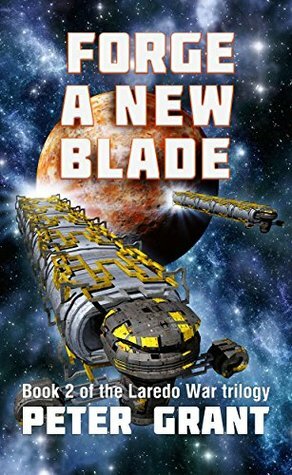 Forge a New Blade by Peter Grant