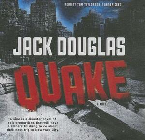 Quake by Jack Douglas