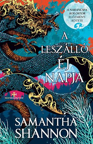 A leszálló éj napja by Samantha Shannon