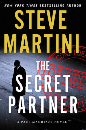 The Secret Partner by Steve Martini
