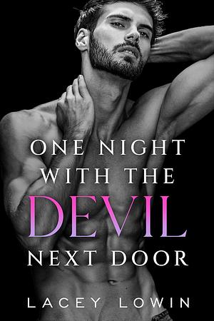 One Night With the Devil Next Door by Lacey Lowin